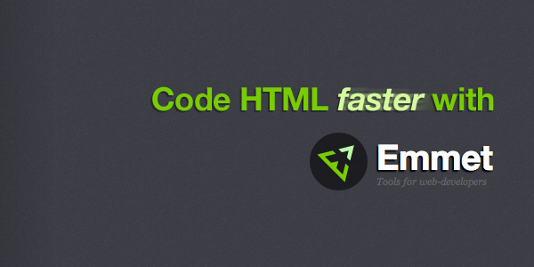 Code HTML faster with Emmet
